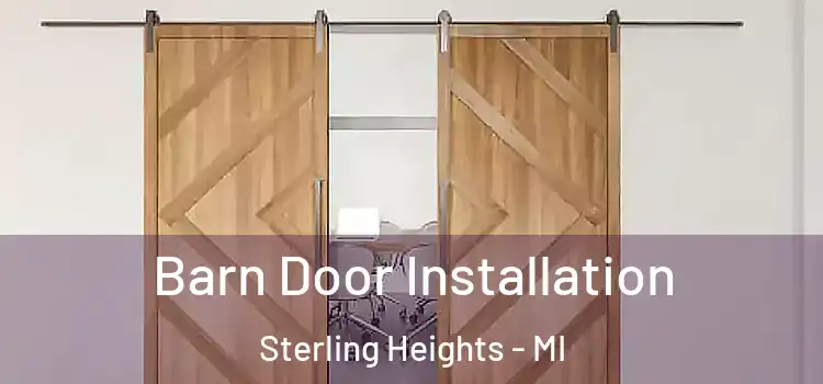  Barn Door Installation Sterling Heights - MI