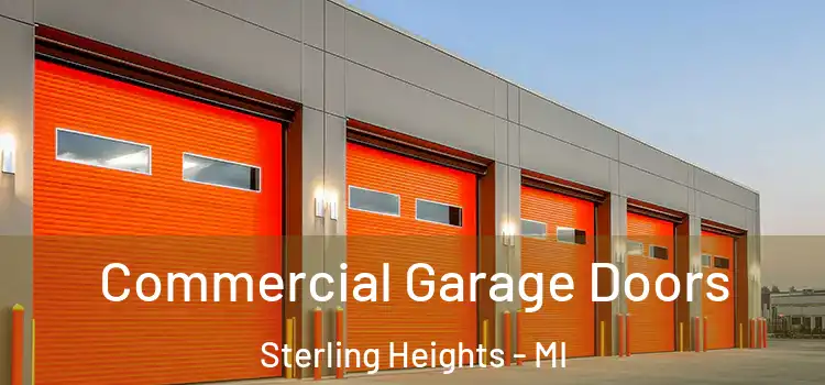  Commercial Garage Doors Sterling Heights - MI