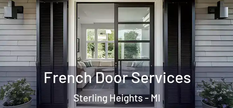 French Door Services Sterling Heights - MI