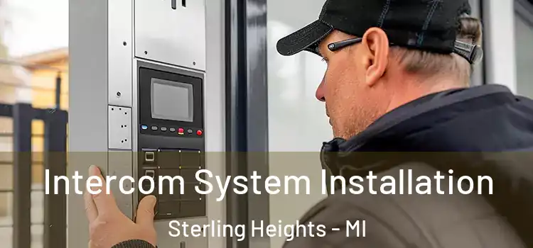 Intercom System Installation Sterling Heights - MI