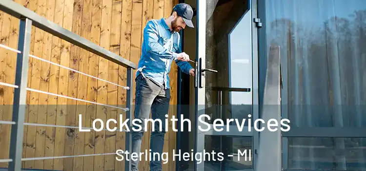 Locksmith Services Sterling Heights - MI