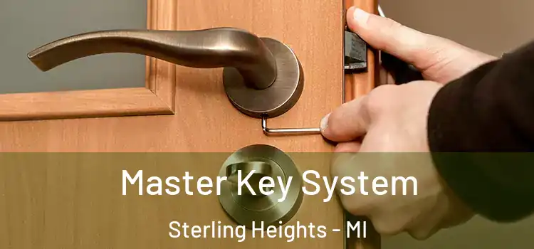 Master Key System Sterling Heights - MI