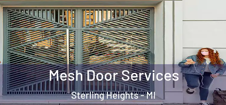 Mesh Door Services Sterling Heights - MI