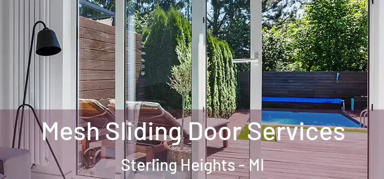  Mesh Sliding Door Services Sterling Heights - MI