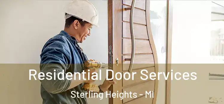 Residential Door Services Sterling Heights - MI