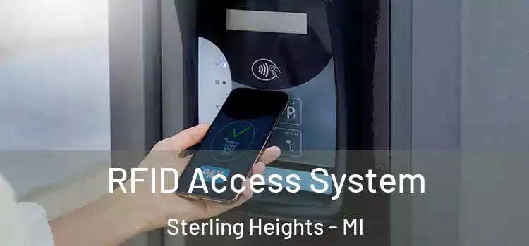 RFID Access System Sterling Heights - MI